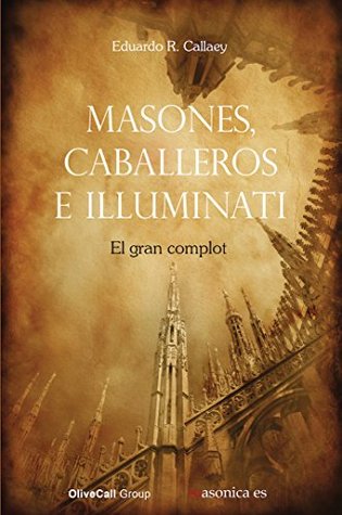 Masones, caballeros e illuminati (Kindle Edition)