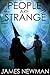 People Are Strange by James Newman People Are Strange by James Newman