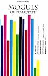 Moguls Of Real Es...