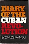Diary of the Cuban Revolution by Carlos Franqui