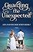 Guarding the Unexpected (New Adult and Contemporary Romance): Lies and Freedom Series Book 1