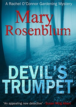 Devil's Trumpet (The Garden Mysteries Book 1)