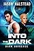 Into the Dark (Dark Universe #1)