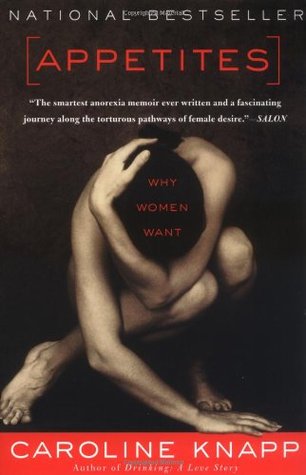 Appetites: Why Women Want (Paperback)