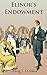 Elinor's Endowment (The Cha...