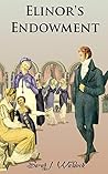 Elinor's Endowment (The Charity School #1) Elinor's Endowment (The Charity School #1)