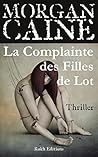 La Complainte des Filles de Lot by Morgan Caine