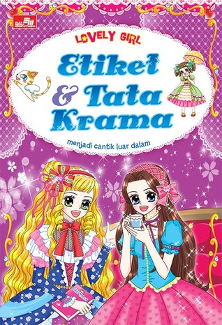 Lovely Girl: Etiket & Tata Krama