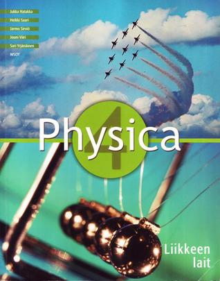 Physica 4: Liikkeen lait