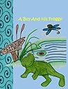 A Boy and His Froggy! by Tabitha Darling