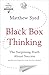 Black Box Thinking by Matthew Syed