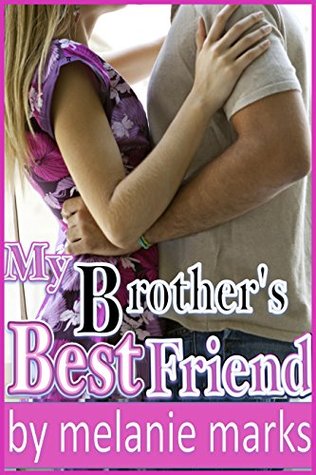 My Brother's Best Friend (Kindle Edition)