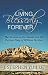 Living Blessedly Forever: T...