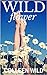 Wild Flower: Stepbrother Coming of Age Romance (Charlie and Rain Book 1)