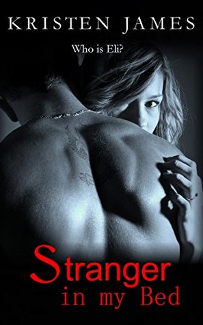 Stranger in my Bed (Kindle Edition)