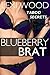 Blueberry Brat: Forbidden Love at the Cottage (Taboo Secrets)