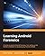 Learning Android Forensics