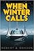 When Winter Calls