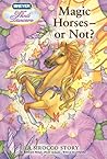 Magic Horses—or N...