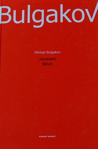 Jutustused. Batum (Hardcover)