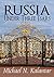 Russia Under Three Tsars by Michael N. Kalantar
