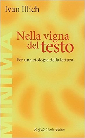 Nella vigna del testo: Per una etologia della lettura
