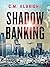 Shadow Banking
