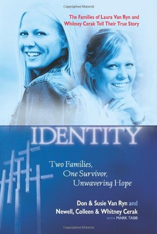 Mistaken Identity: Two Families, One Survivor, Unwavering Hope (Hardcover)