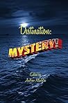 Destination: Mystery! Destination: Mystery!