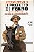 Il prefetto di ferro: L'uomo di Mussolini che mise in ginocchio la mafia