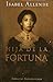Hija de la fortuna