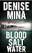 Blood, Salt, Water (Alex Morrow, #5)