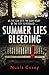 Summer Lies Bleeding