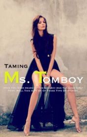Taming ms tomboy