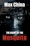 The Night of The Mosquito The Night of The Mosquito