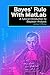 Bayes' Rule With MatLab: A Tutorial Introduction to Bayesian Analysis