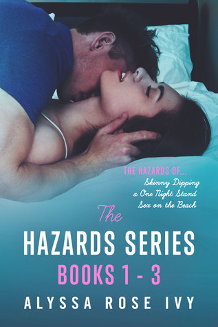 The Hazards Series Books 1 3 By Alyssa Rose Ivy The Hazards Series Books 1 3 By Alyssa Rose Ivy