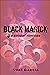 Black Magick: A Sinister Ro...