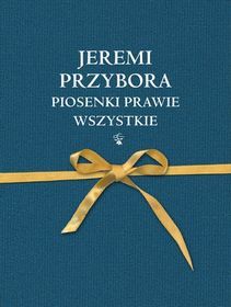 Piosenki prawie wszystkie (Hardcover)