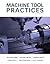 Machine Tool Practices