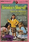 Veronica the Show-Off by Nancy K. Robinson