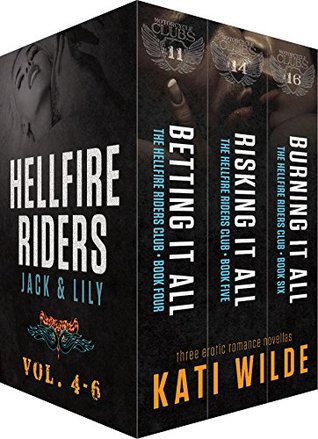 Hellfire Riders Vol. 4-6: Jack & Lily (Hellfire Riders MC #4-6)
