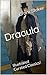 Dracula: Illustrated Curated Classics!
