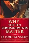 Why the Ten Commandments Matter