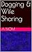 Dogging & Wife Sharing