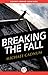 Breaking the Fall