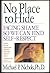 No Place to Hide: Facing Sh...