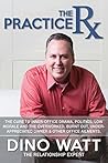 The Practice Rx: ...