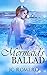A Mermaid's Ballad