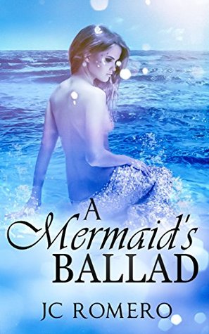 A Mermaid's Ballad (Kindle Edition)